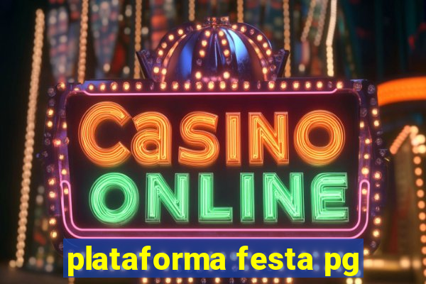 plataforma festa pg